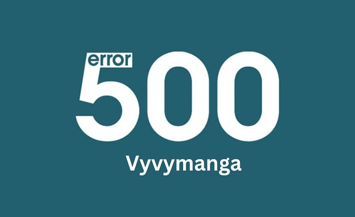 Vyvymanga 500 Error